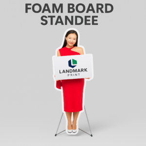 Foam Board Standee